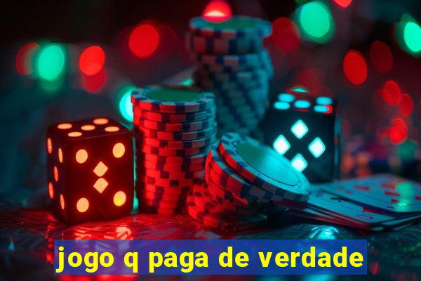 jogo q paga de verdade