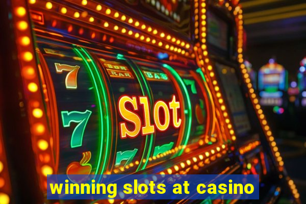 winning slots at casino