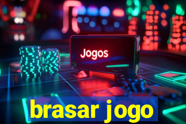 brasar jogo