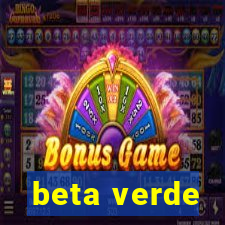 beta verde