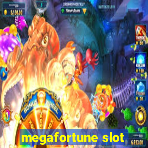 megafortune slot