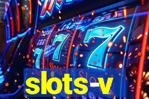 slots-v