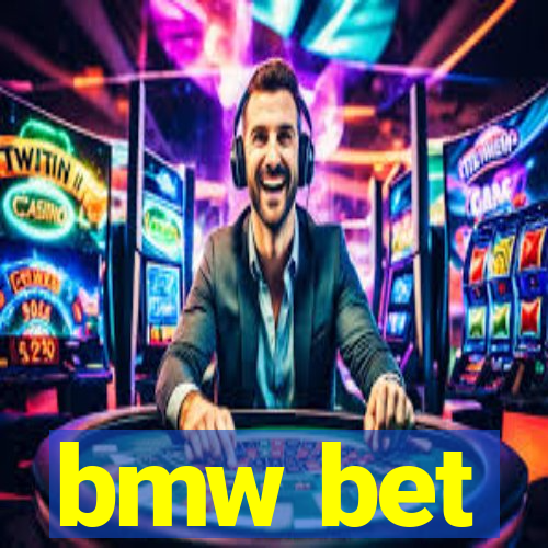 bmw bet