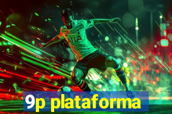 9p plataforma