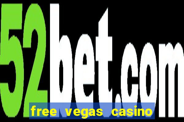 free vegas casino slot machine games