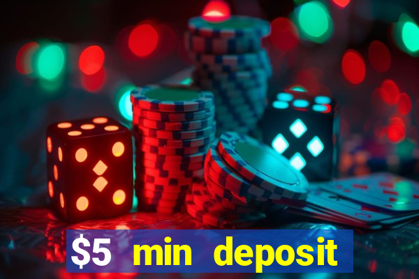 $5 min deposit online casino nz