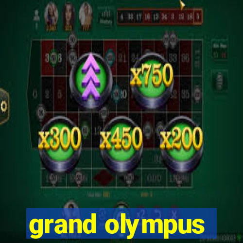 grand olympus