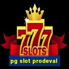 pg slot prodeval