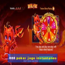 888 poker jogo instantaneo