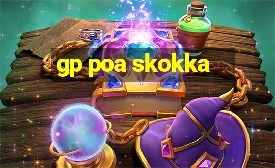 gp poa skokka