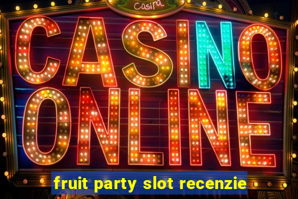 fruit party slot recenzie