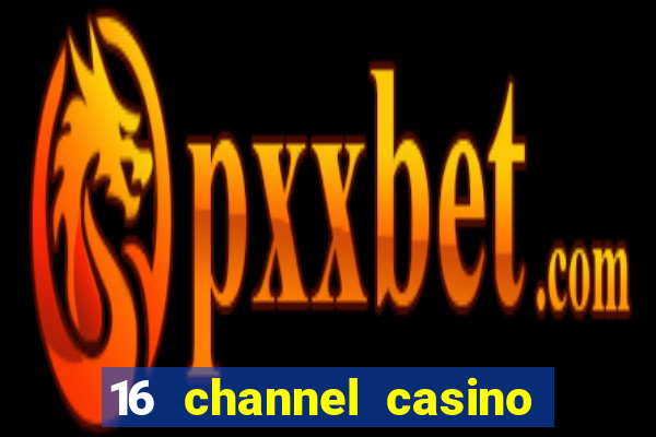 16 channel casino security cameras