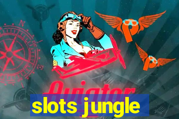 slots jungle