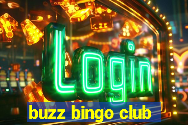 buzz bingo club