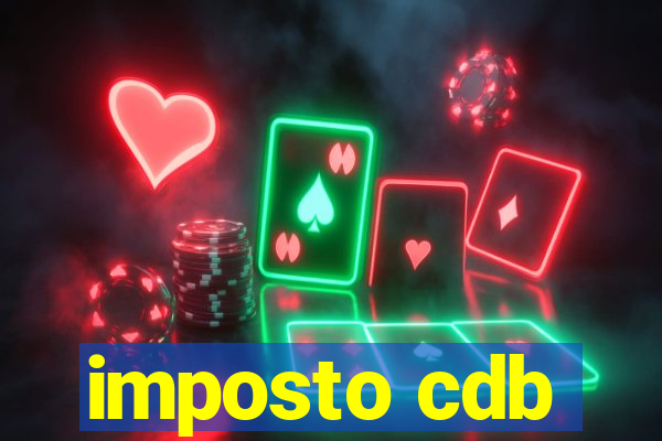 imposto cdb