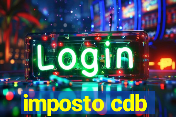 imposto cdb