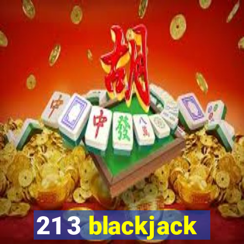 21 3 blackjack