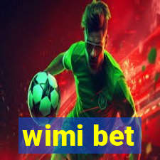 wimi bet