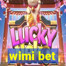 wimi bet