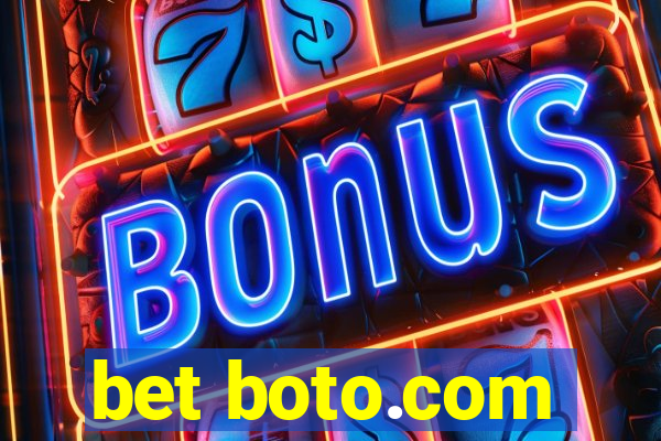 bet boto.com