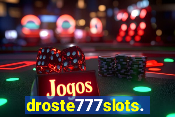 droste777slots.com