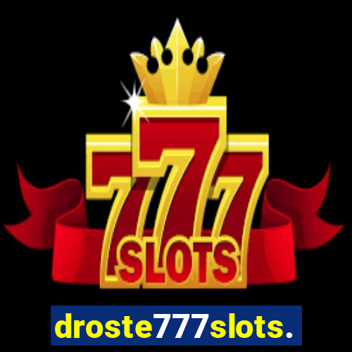 droste777slots.com