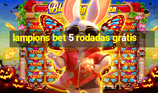 lampions bet 5 rodadas grátis