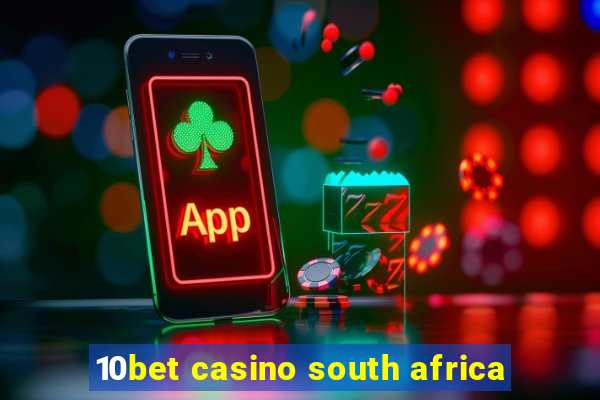 10bet casino south africa