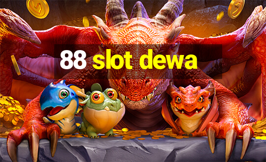 88 slot dewa