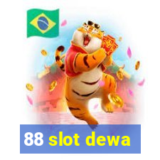 88 slot dewa