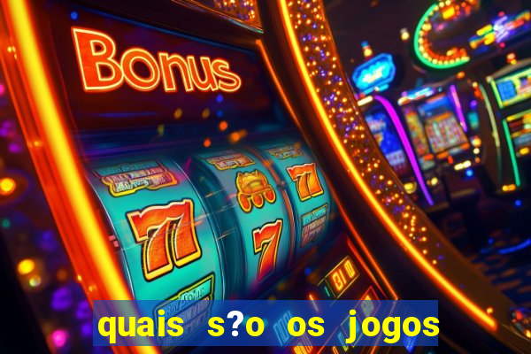 quais s?o os jogos que realmente pagam