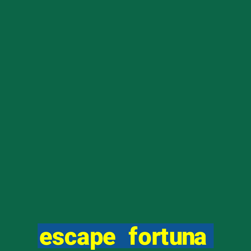 escape fortuna twister 2008