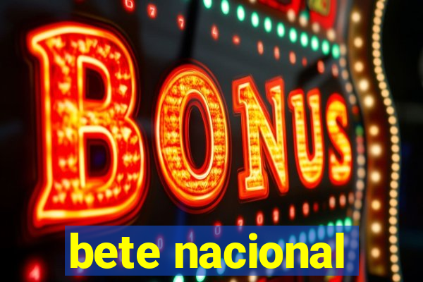 bete nacional