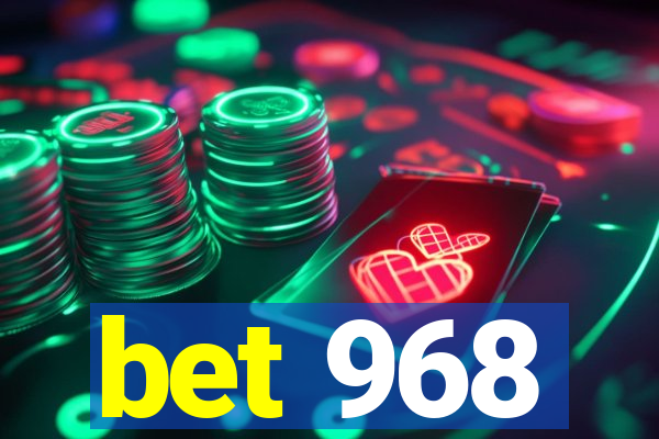 bet 968