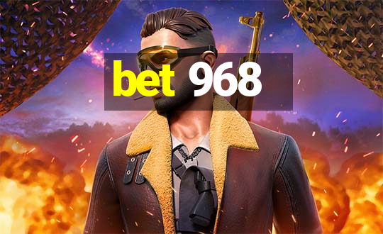 bet 968