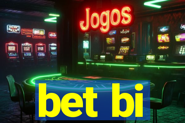 bet bi