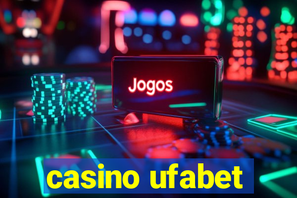 casino ufabet