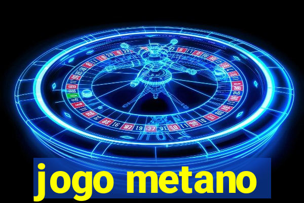 jogo metano