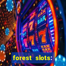 forest slots: casino games