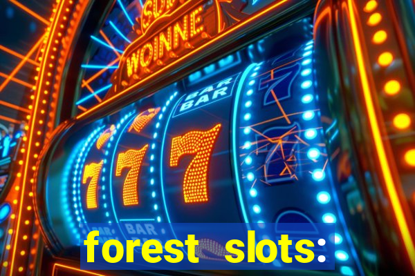 forest slots: casino games