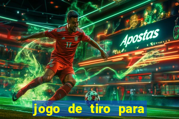 jogo de tiro para ganhar dinheiro