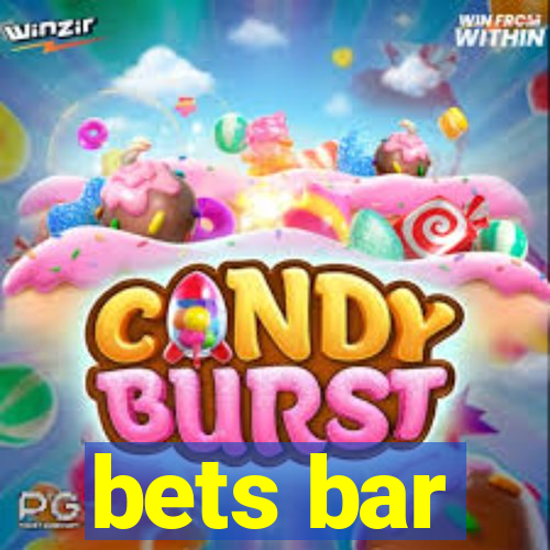 bets bar