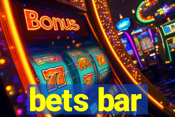 bets bar