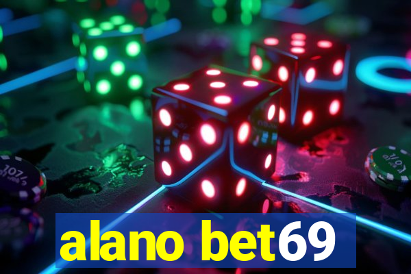 alano bet69