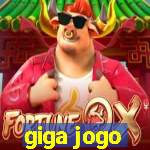 giga jogo