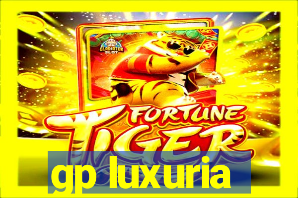 gp luxuria