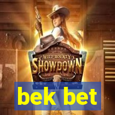 bek bet