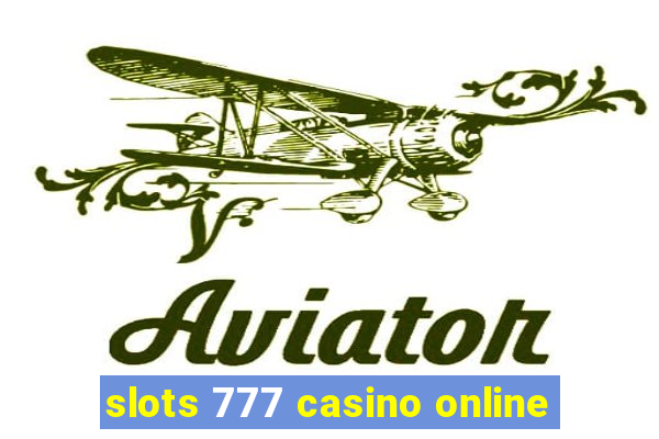 slots 777 casino online