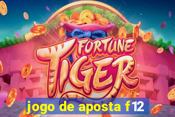 jogo de aposta f12