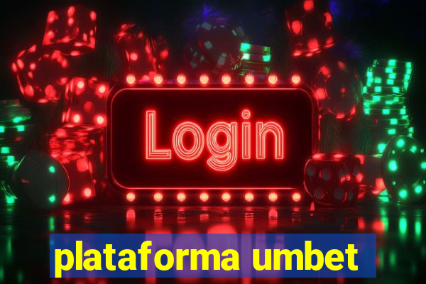 plataforma umbet